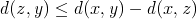 d(z,y) <= d(x,y) - d(x,z)